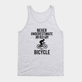 Never underestimate an old guy on a bicycle Tank Top